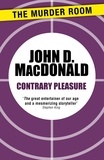 John D. MacDonald - Contrary Pleasure.