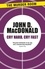 John D. MacDonald - Cry Hard, Cry Fast.