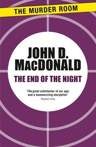 John D. MacDonald - The End of the Night.