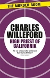 Charles Willeford - High Priest of California.