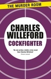 Charles Willeford - Cockfighter.