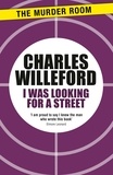 Charles Willeford - I Was Looking For a Street.