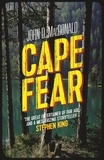 John D. MacDonald - Cape Fear - The bestselling novel and Martin Scorsese film.