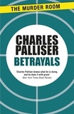 Charles Palliser - Betrayals.