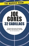 Joe Gores - 32 Cadillacs.