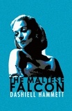 Dashiell Hammett - The Maltese Falcon.