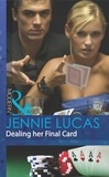 Jennie Lucas - Dealing Her Final Card.