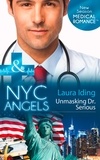 Laura Iding - Nyc Angels: Unmasking Dr. Serious.