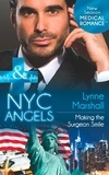 Lynne Marshall - Nyc Angels: Making The Surgeon Smile.
