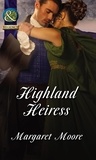 Margaret Moore - Highland Heiress.