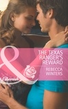 Rebecca Winters - The Texas Ranger's Reward.
