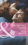 Stella Bagwell - The Doctor's Calling.