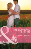 Susan Crosby - The Cowboy's Return.