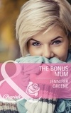 Jennifer Greene - The Bonus Mum.
