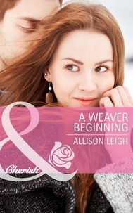 Allison Leigh - A Weaver Beginning.