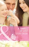 Susan Crosby - A Family, At Last.