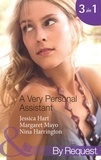 Jessica Hart et Margaret Mayo - A Very Personal Assistant - Oh-So-Sensible Secretary / The Santorini Marriage Bargain / Hired: Sassy Assistant.