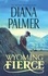Diana Palmer - Wyoming Fierce.