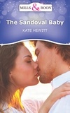 Kate Hewitt - The Sandoval Baby.
