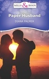 Diana Palmer - Paper Husband.