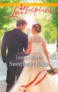 Lenora Worth - Sweetheart Bride.