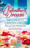Sandra Kitt et Carmen Green - Valentine's Dream - Love Changes Everything / Sweet Sensation / Made in Heaven.