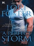Lori Foster - A Perfect Storm.