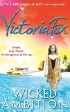 Victoria Fox - Wicked Ambition.