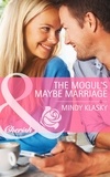 Mindy Klasky - The Mogul's Maybe Marriage.