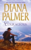 Diana Palmer - Courageous.