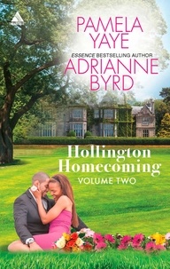 Pamela Yaye et Adrianne Byrd - Hollington Homecoming, Volume Two - Passion Overtime (Hollington Homecoming) / Tender to His Touch (Hollington Homecoming).