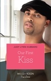 Judy Lynn Hubbard - Our First Kiss.