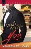 Yahrah St. John - A Chance With You.