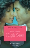 Yasmin Y. Sullivan - Love On The High Seas.