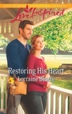 Lorraine Beatty - Restoring His Heart.
