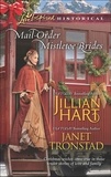 Jillian Hart et Janet Tronstad - Mail-Order Mistletoe Brides - Christmas Hearts / Mistletoe Kiss in Dry Creek.