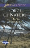 Dana Mentink - Force Of Nature.