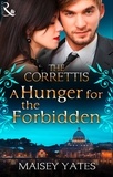 Maisey Yates - A Hunger for the Forbidden.