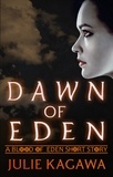 Julie Kagawa - Dawn Of Eden.
