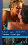 Amy Andrews - The Heat of the Night.