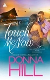 Donna Hill - Touch Me Now.