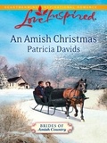 Patricia Davids - An Amish Christmas.