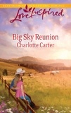 Charlotte Carter - Big Sky Reunion.