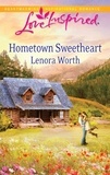 Lenora Worth - Hometown Sweetheart.