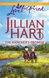 Jillian Hart - The Rancher's Promise.