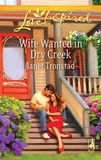 Janet Tronstad - Wife Wanted in Dry Creek.