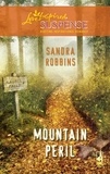 Sandra Robbins - Mountain Peril.