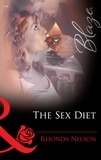 Rhonda Nelson - The Sex Diet.