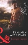Rhonda Nelson - Real Men Wear Plaid!.