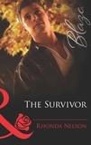 Rhonda Nelson - The Survivor.